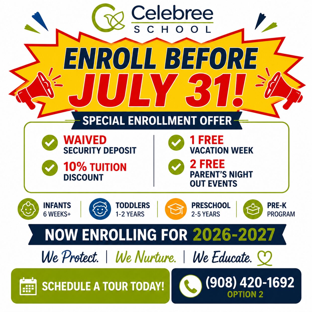 Promo poster for Celebree School announcing enrollment deadline July 31 and special offers (waived security deposit, 10% tuition discount, free week, free parent nights).