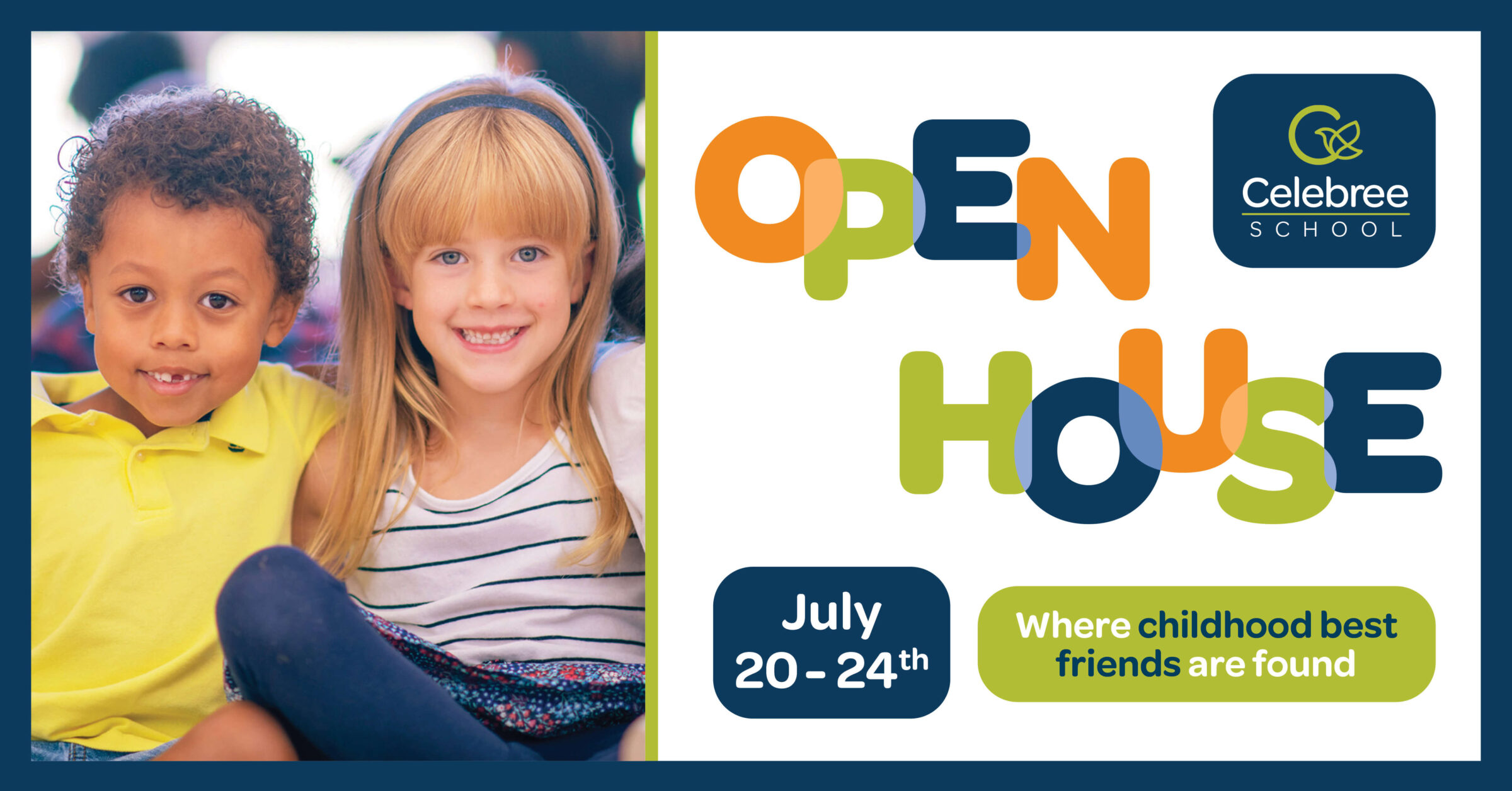 Two smiling children posing together on the left, beside a colorful Open House banner for Celebrate School on the right side.