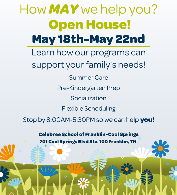 Join Our May Open House at Celebree School of Franklin-Cool Springs