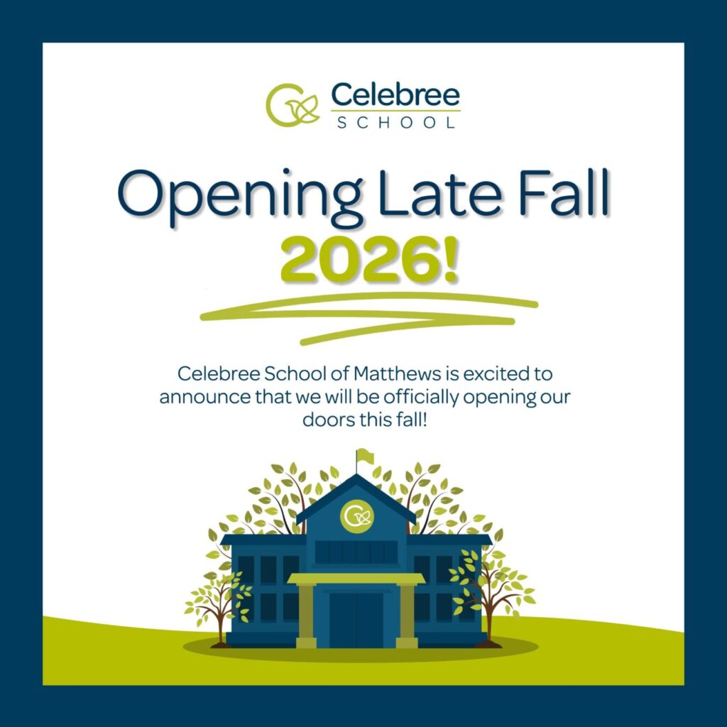 Celebree School of Matthews opening late fall 2026.