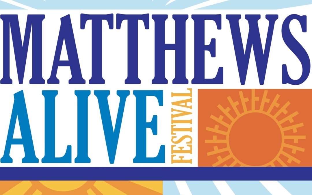 Celebrate Labor Day Weekend at the Matthews Alive Festival