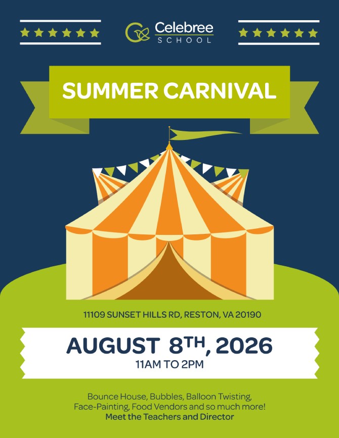 Poster for Celebree School Summer Carnival featuring an orange striped circus tent, a green banner reading SUMMER CARNIVAL, date August 8th, 2026, 11am–2pm, Reston VA address, and note 'Meet the Teachers and Director'.