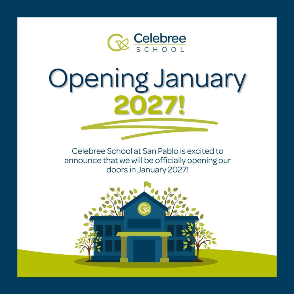 Celebree School at San Pablo opening January 2027