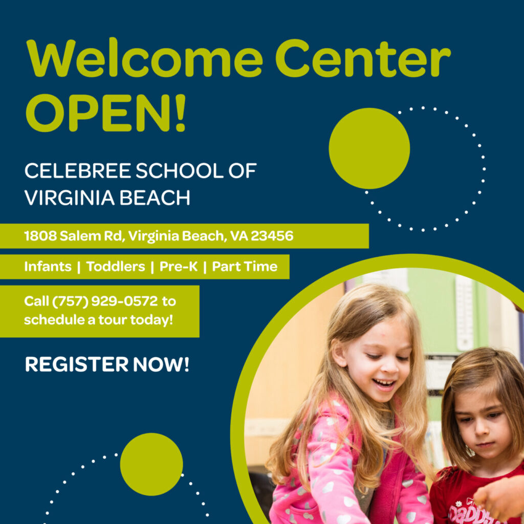 Our welcome center is open at Celebree School of Virginia Beach! Call 757-929-0572 to schedule a tour.