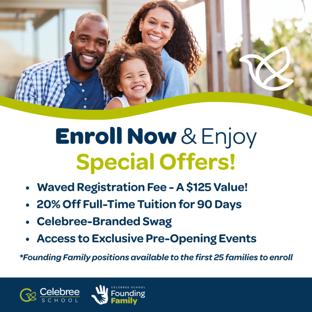Enroll now for special offers with becoming a founding family at Celebree School of Virginia Beach