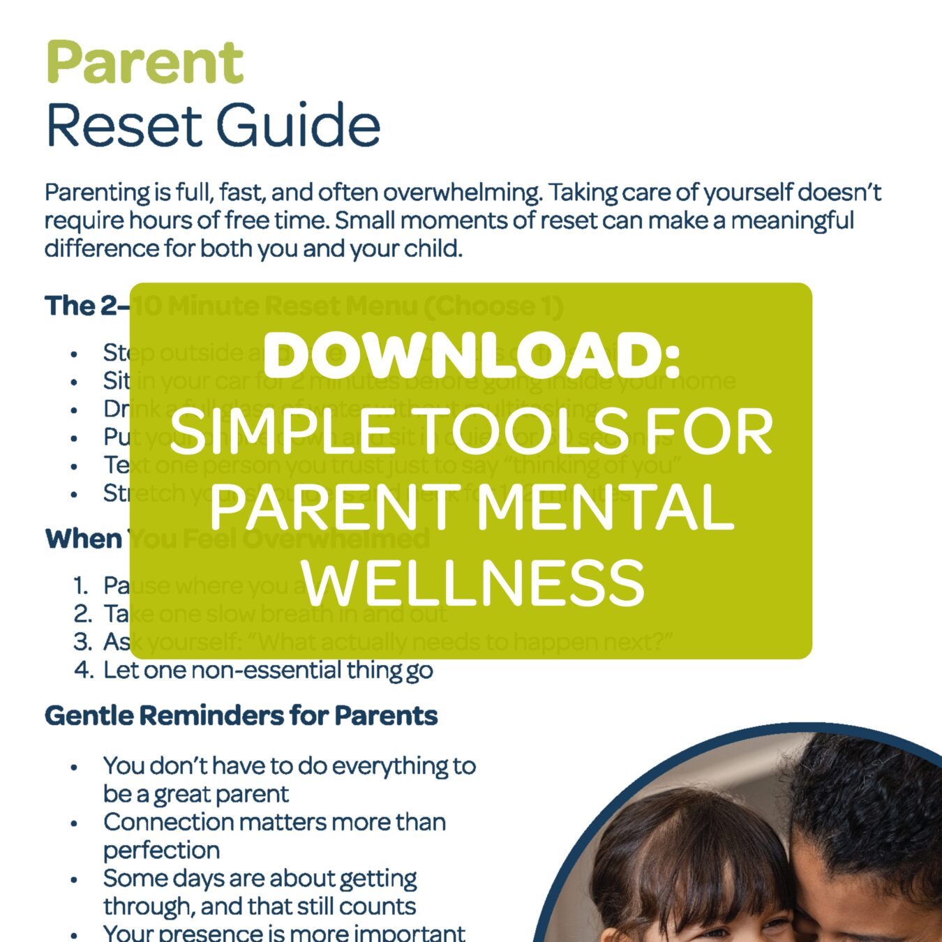 Parent Reset Guide featuring simple tools and quick strategies to help reduce stress, manage overwhelm, and support parent mental wellness.