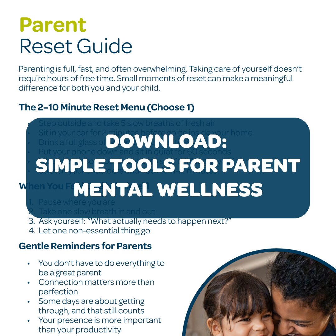 Simple tools for parent mental wellness